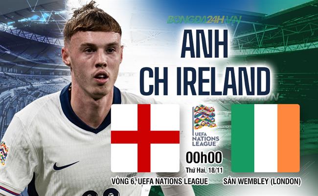 Anh tự tin tiếp đón Ireland với mục tiêu chắc chắn thăng hạng